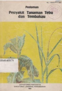 Pedoman penyakit tanaman tebu dan tembakau