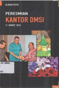 Peresmian Kantor DMSI