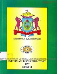 Informasi Bisnis Directory 1997. Edisi VI