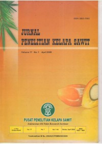 JURNAL PENELITIAN KELAPA SAWIT VOL.17, NO.1, APRIL 2009