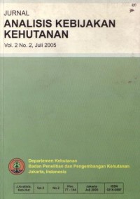 Jurnal Analisis Kebijakan Kehutanan Vol.2 No.2 Juli 2005