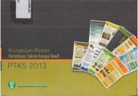 Kumpulan Poster Pertemuan Teknis Kelapa Sawit PTKS 2013