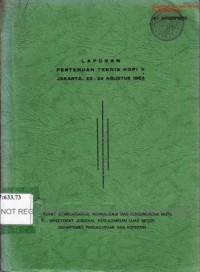 Laporan Pertemuan Teknis Kopi V, Jakarta, 23-24 Agustus 1982