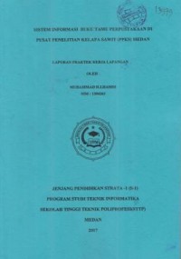 Laporan Praktek Kerja Lapangan Sistem Informasi Buku Tamu Perpustakaan di Pusat Penelitian Kelapa Sawit (PPKS) Medan