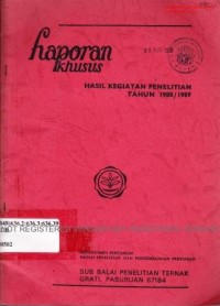 Laporan khusus : Hasil kegiatan penelitian tahun 1988/1989