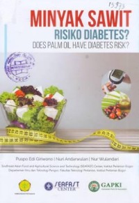 Minyak Sawit Risiko Diabetes?:Does Palm Oil Have Diabetes Risk?