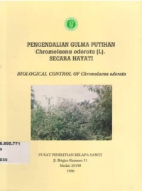 Pengendalian Gulma Putihan Chromolaena Odorata (L). Secara Hayati