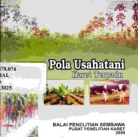 Pola Usahatani Karet Terpadu