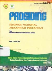 Prosiding Seminar Nasional Mekanisasi Pertanian, Bogor, 5 Agustus 2004