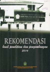 Rekomendasi hasil penelitian dan pengembangan 2014