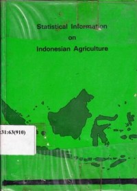 Statistical information on Indonesian agriculture