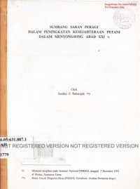 Sumbang saran PERAGI dalam peningkatan kesejahteraan petani dalam menyongsong abad XXI.