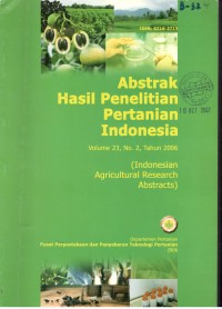 ABSTRAK HASIL PENELITIAN PERTANIAN INDONESIA VOLUME 23,No. 2 - 2006