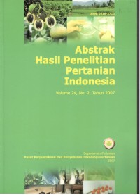 ABSTRAK HASIL PENELITIAN PERTANIAN INDONESIA VOLUME 24,No. 2 - 2007