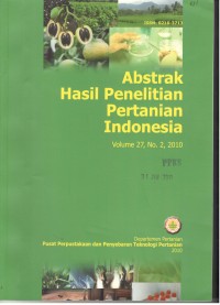 ABSTRAK HASIL PENELITIAN PERTANIAN INDONESIA VOLUME 27,No. 2 - 2010