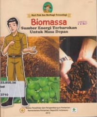 Biomassa Sumber Energi Terbarukan untuk Masa Depan