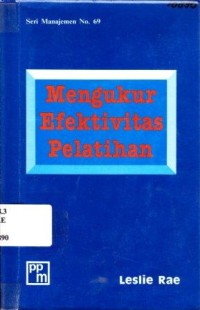 Mengukur Efektivitas Pelatihan. Seri Manajemen No. 69