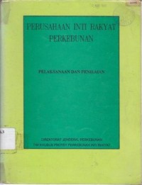 PERUSAHAAN INTI RAKYAT PERKEBUNAN